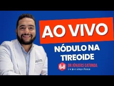 Nódulo na tireóide - respondendo perguntas da live