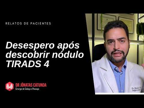 Desespero após laudo TIRADS 4… mas o diagnóstico estava errado | Caso real | Dr. Jônatas Catunda