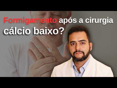 Formigamento após cirurgia da tireoide: pode ser cálcio baixo