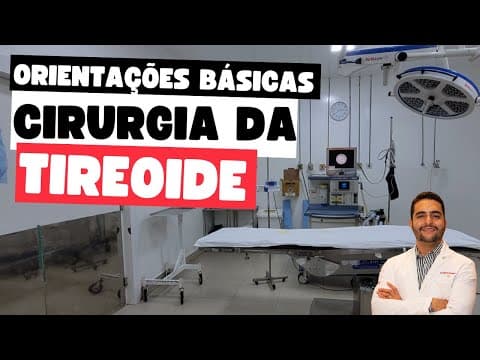 Orientações essenciais para pacientes que vão passar por cirurgia de tireoide