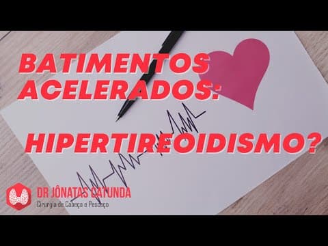 Taquicardia e batimentos acelerados no hipertireoidismo
