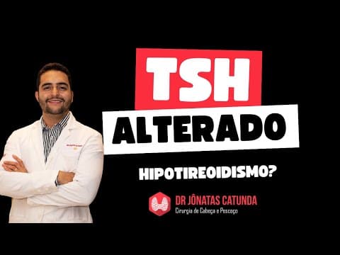 TSH alterado - elevado acima de 50 - Hipotireoidismo GRAVE?