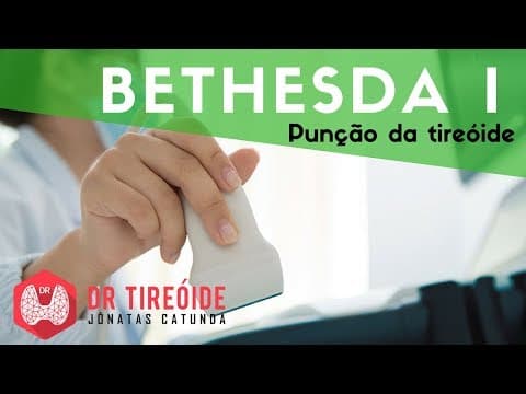 PAAF da tireóide Bethesda I - Material insatisfatório | Dr Jônatas Catunda