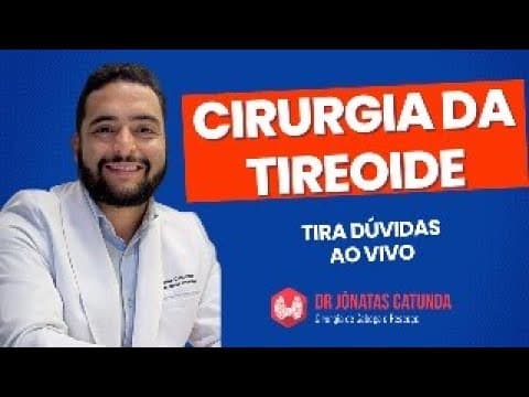 Cirurgia da tireóide - tudo o que você precisa saber!