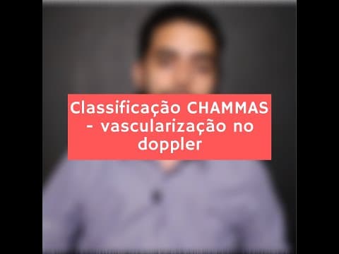 Classificação de CHAMMAS - vascularização dos nódulos na tireóide
