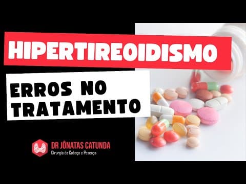Erros no tratamento do hipertireoidismo