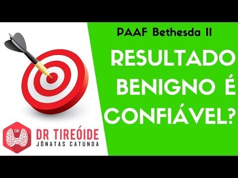 Resultado benigno da PAAF é seguro? - Dr Tireóide Responde