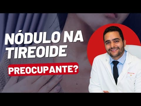 Nódulo na Tireoide: Descubra Quando é Hora de se Preocupar!