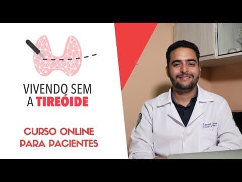 Curso - Vivendo sem a tireóide