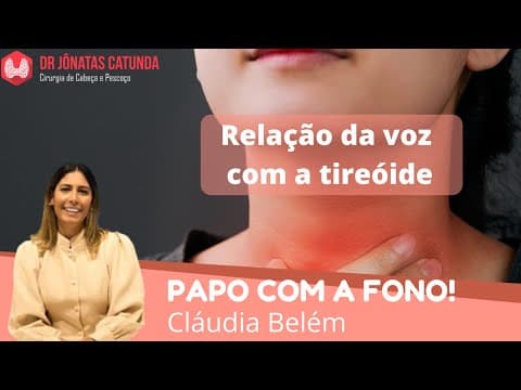 Doenças da tireoide podem alterar a voz?