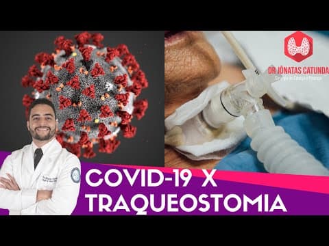 Traqueostomia X Covid-19 - Riscos, indicações, como é feito, possíveis complicações
