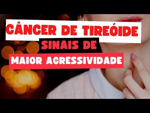 Câncer de tireoide - invasão angiolinfática, vascular, perineural, extensão extratireoidiana