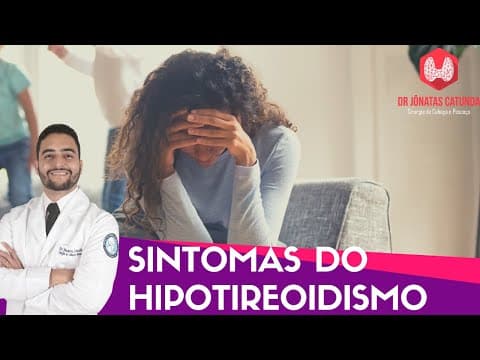 Sintomas do hipotireoidismo - Cansaço? Ganho de peso? Sonolência? Ansiedade?