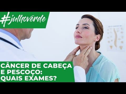 Quais exames são feitos para diagnosticar o câncer de cabeça e pescoço?