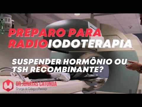 Radioiodoterapia: como é o preparo?