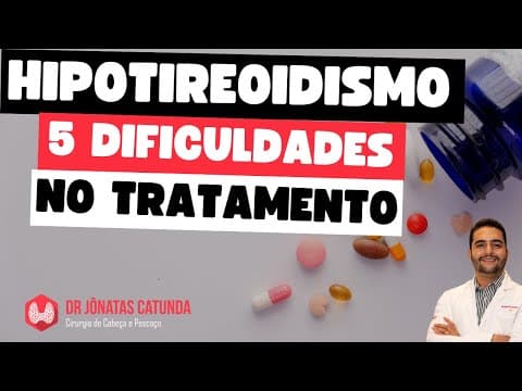 Hipotireoidismo: 5 dificuldades comuns no tratamento e como superá-las