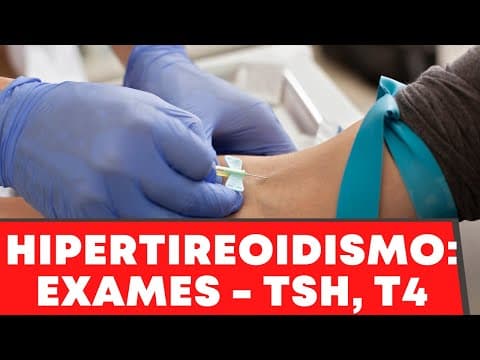 Exames para avaliar o Hipertireoidismo - Diagnóstico e Tratamento