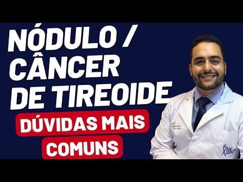 As dúvidas mais comuns de pacientes sobre nódulo na tireoide, câncer de tireoide, tireoidectomia