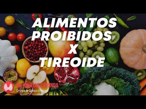 O que pode e não pode comer em quem tem doença da tireoide?