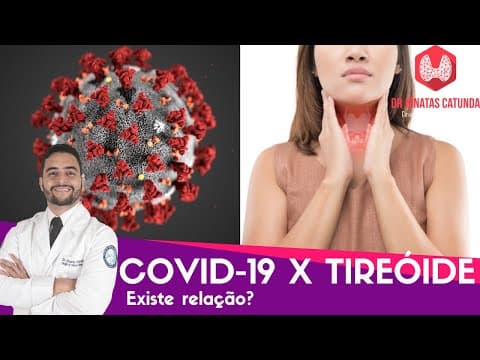 Tireóide X Covid-19 - Existe relação? Live especial