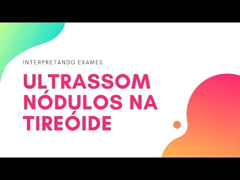 Como eu analiso os laudos do ultrassom de tireóide